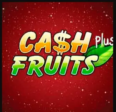 Cash Fruits Plus